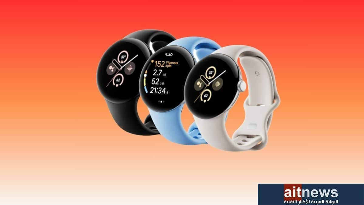 مقارنة بين ساعتي Pixel Watch 2 و Galaxy Watch6